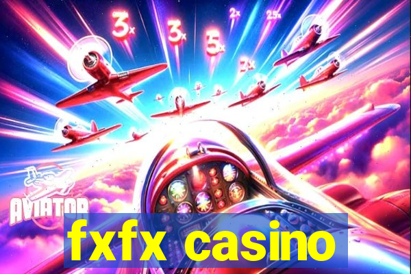 fxfx casino